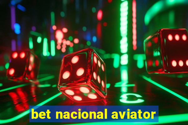 bet nacional aviator